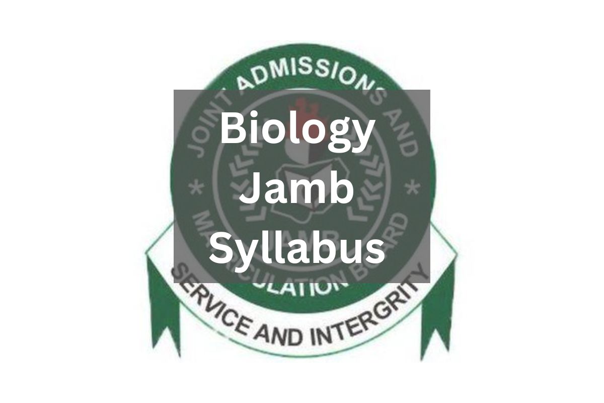 Biology Jamb Syllabus 2024/2025